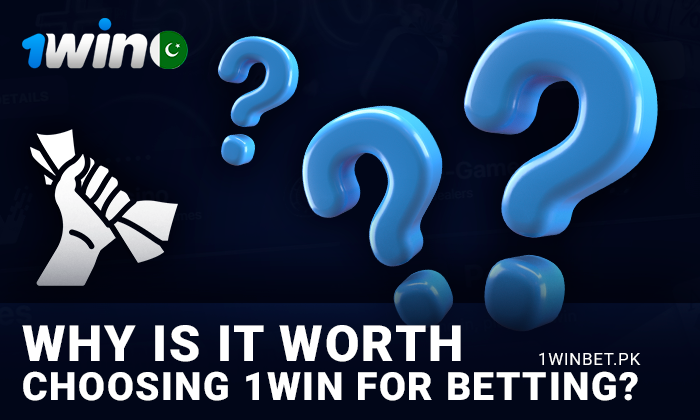 Why betting on 1Win is worth it for players from Pakistan