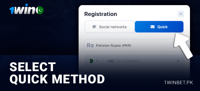 Choose the quick method of registration on 1Win