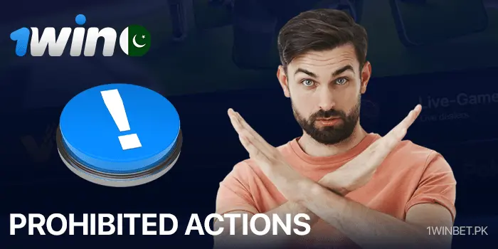 Prohibited activities for Pakistani 1Win players